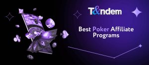 Best Poker Affiliate Programs