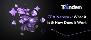 CPA Network: What it is & How Does it Work