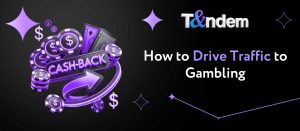 How to Drive Traffic to Gambling